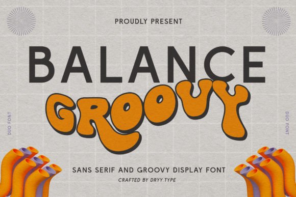 Balance Groovy: A Bold Display Font for Editorial Design