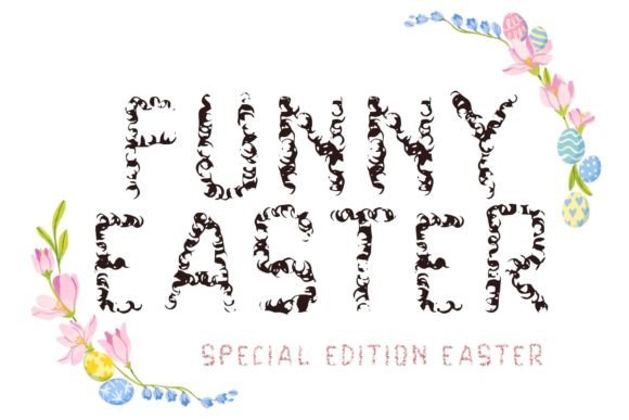 Bringing Easter Joy with the Funny Easter Font