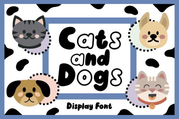 Cats and Dogs Font for Bold Branding