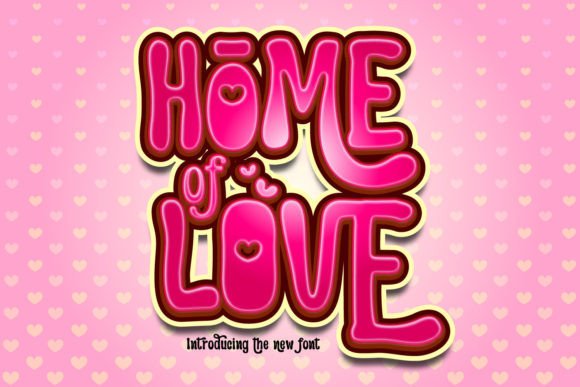 Home of Love Font for Professional Branding
