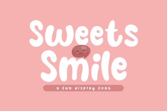 Sweets Smile Font for Business Branding
